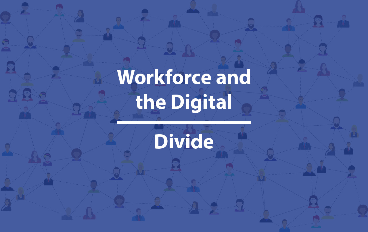 Workforceandthedigitaldivide